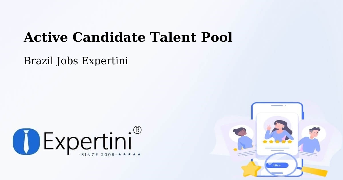 Active Candidate Talent Pool – Cambuí - Brazil Jobs Expertini