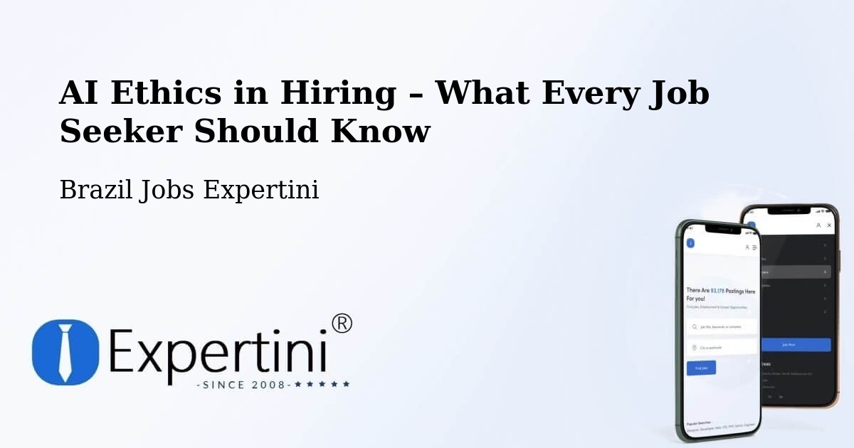 AI Ethics in Recruitment & Hiring – Cambuí - Cambuí, Brazil Jobs Expertini