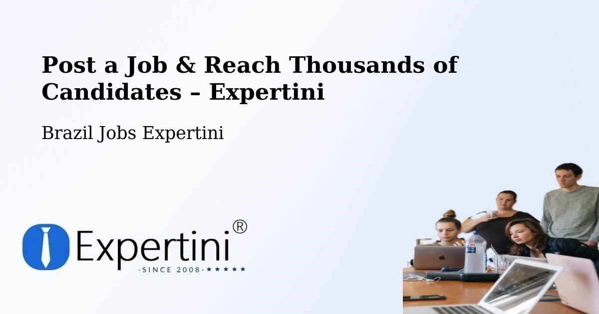 Post a Job in Cambuí – Hire the Right Talent - Cambuí, Brazil Jobs Expertini