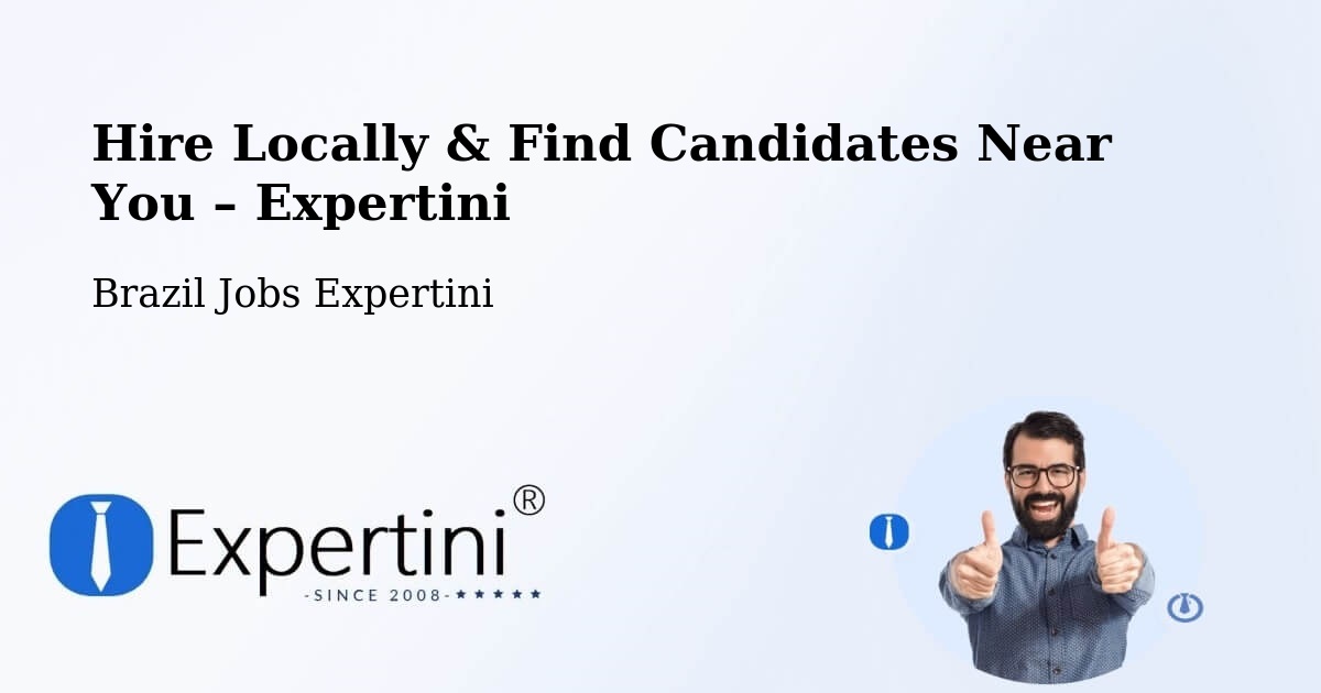 Hire Locally in Cambuí – Find Qualified Candidates Near You - Cambuí, Brazil Jobs Expertini