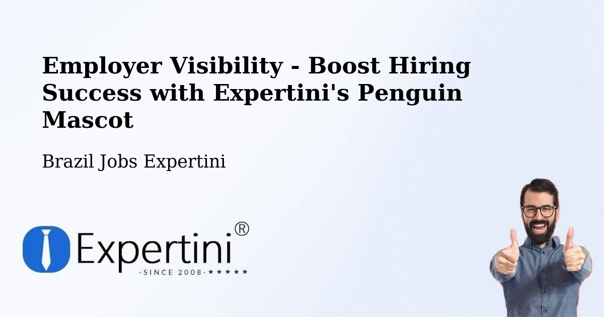 CV and Resume Visibility Optimization – Cambuí - Brazil Jobs Expertini