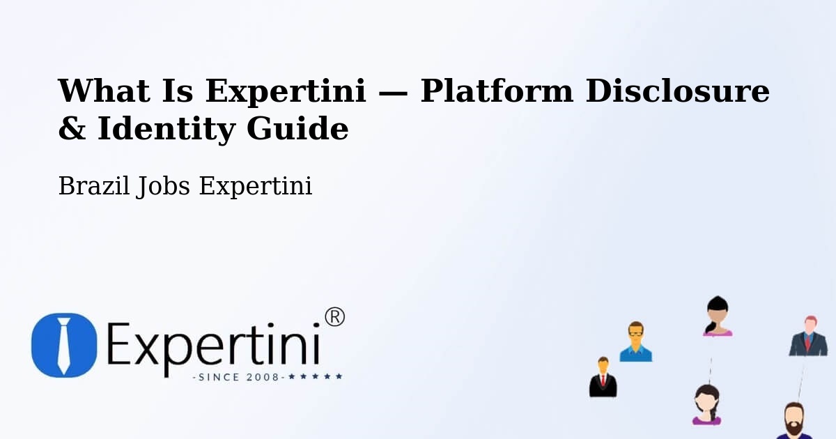 What Is Expertini — Platform Disclosure & Identity Guide – Cambuí